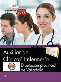 Books Frontpage Auxiliar de Clínica/ Enfermería. Diputación provincial de Valladolid. Test Específicos