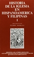 Front pageHistoria de la Iglesia en Hispanoamérica y Filipinas (siglos XV-XIX). I: Aspectos generales