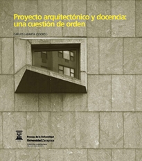 Books Frontpage Proyecto arquitectónico y docencia: una cuestión de orden