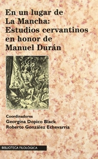 Books Frontpage En un lugar de la mancha: estudios cervantinos en honor de Manuel Durán