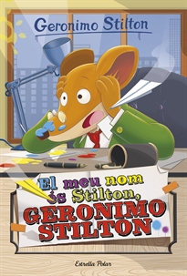 Books Frontpage El meu nom és Stilton, Geronimo Stilton