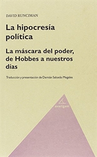 Books Frontpage La hipocresia política. La máscara del poder, de Hobbes a nuestros días