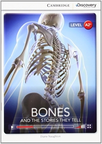 Books Frontpage Bones: And the Stories They Tell Low Intermediate Book with Online Access