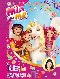 Books Frontpage Todos los secretos de Mia (Mia and Me. Libro especial)