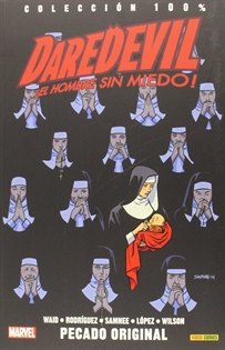 Books Frontpage Colección 100% Daredevil: El Hombre Sin Miedo 7. Pecado Original