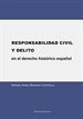 Front pageResponsabilidad civil y delito en el derecho histórico español
