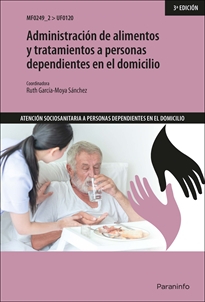 Books Frontpage Administración de alimentos y tratamientos a personas dependientes en el domicilio