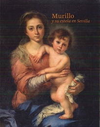 Books Frontpage Murillo y su estela en Sevilla