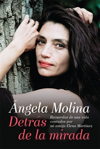 Books Frontpage Ángela Molina. Detrás de la mirada