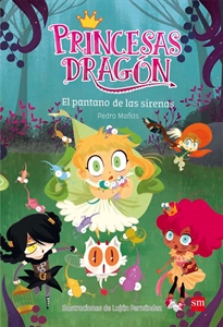 Books Frontpage Princesas Dragón 2: El pantano de las sirenas