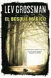 Front pageEl bosque mágico (Trilogía Los Magos 2)