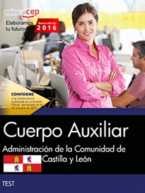 Books Frontpage Cuerpo Auxiliar de la Administración de la Comunidad de Castilla y León. Test