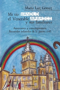 Books Frontpage Mi tío Manolo, el Venerable Aparici y sus familiares