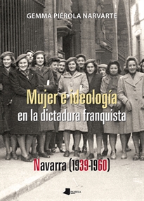 Books Frontpage Mujer e ideologêa en la dictadura franquista