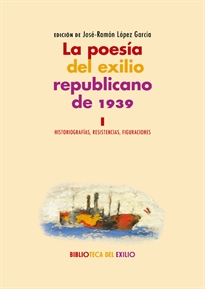 Books Frontpage La poesía del exilio republicano de 1939. I