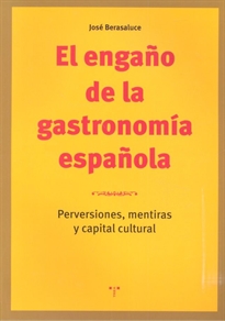 Books Frontpage El engaño de la gastronomía española