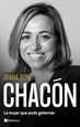 Front pageChacón. La mujer que pudo gobernar