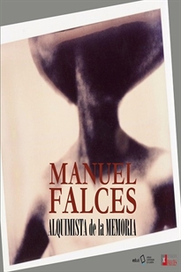 Books Frontpage Manuel Falces. Alquimista de la memoria