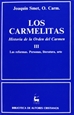 Front pageLos carmelitas. Historia de la Orden del Carmen. III: Las reformas. Personas, literatura, arte (1563-1750)