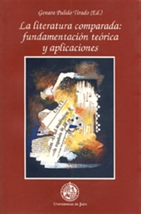 Books Frontpage La literatura comparada: Fundamentación teórica y aplicaciones