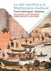 Front pageLa vida marítima a la mediterrània medieval.
