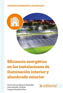 Books Frontpage Eficiencia energética en las instalaciones de iluminación interior y alumbrado exterior