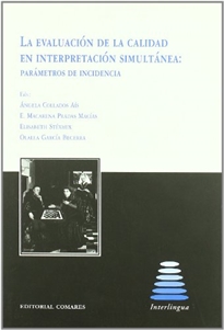 Books Frontpage La evaluación de la calidad en interpretación simultánea: parámetros de incidencia