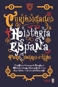 Books Frontpage Curiosidades de la historia de España para padres e hijos
