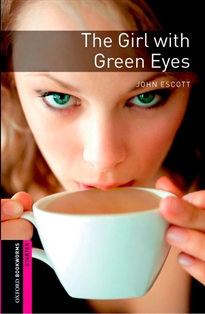 Books Frontpage Oxford Bookworms Starter. The Girl with Green Eyes Digital Pack