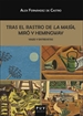 Front pageTras el rastro de La Masía, Miró y Hemingway