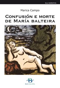 Books Frontpage Confusión e morte de María Balteira