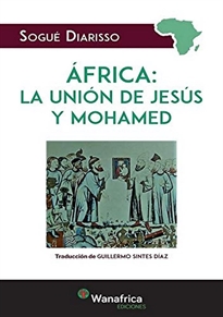 Books Frontpage Africa: La Unión De Jesus Y Mahoma