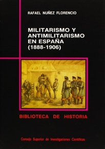 Books Frontpage Militarismo y antimilitarismo en España (1888-1906)