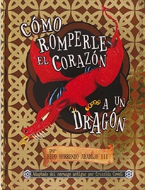 Books Frontpage Cómo romperle el corazón a un dragón