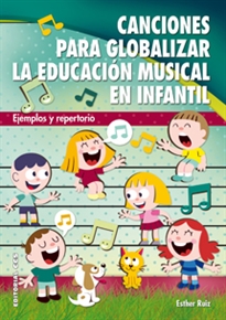 Books Frontpage Canciones para globalizar la Educación Musical en Infantil
