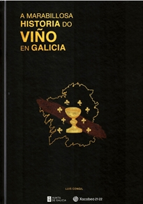 Books Frontpage La maravillosa historia del vino en Galicia