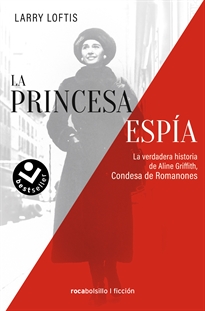 Books Frontpage La princesa espía. La verdadera historia de Aline Griffith, condesa de Romanones