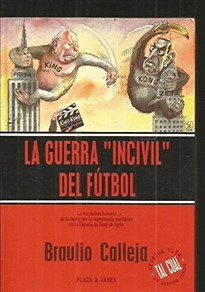 Books Frontpage La guerra "incivil" del fútbol