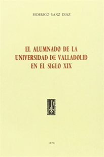 Books Frontpage Alumnado De La Universidad De Valladolid En El Siglo XIX (1837-