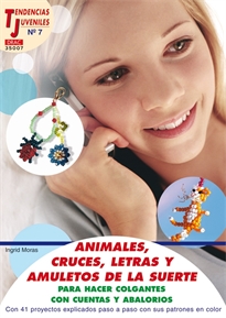 Books Frontpage Tendencias Juveniles nº 7. ANIMALES, CRUCES, LETRAS Y AMULETOS DE LA SUERTE