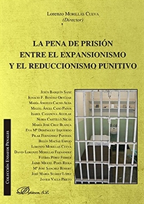 Books Frontpage La pena de prisión entre el expansionismo y el reduccionismo punitivo