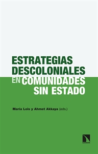 Books Frontpage Estrategias descoloniales en comunidades sin Estado