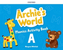 Books Frontpage Archie's World A. Phonics Activity Book