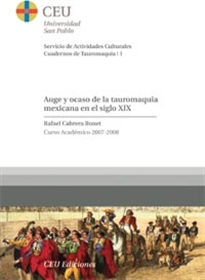 Books Frontpage Auge y ocaso del toreo mexicano en el S.XIX