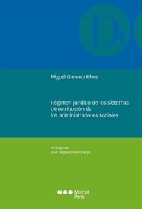 Books Frontpage Régimen jurídico de los sistemas de retribución de los administradores sociales