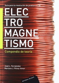 Books Frontpage Guía para la resolución de problemas de electromagnetismo. Compendio de teoría