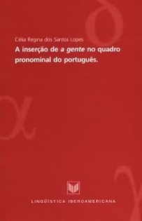 Books Frontpage A inserção de a gente no quadro pronominal do português
