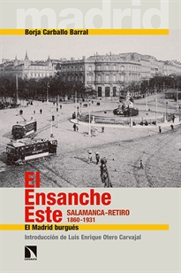 Books Frontpage El Ensanche Este. Salamanca-Retiro 1860-1931