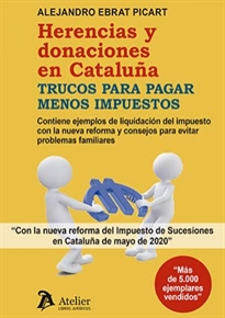 Books Frontpage Herencias y donaciones en Cataluña.Trucos para pagar menos impuestos