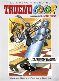 Books Frontpage ¡La princesa belicosa! Y otras aventuras de El Capitán Trueno (Trueno Color 16)